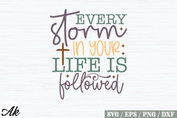 Every Storm in Your Life is Followed SVG Review for Real Projects