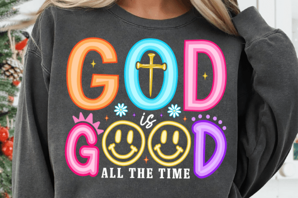 God is Good All the Time SVG: Faith PNG for Real Embroidery Projects