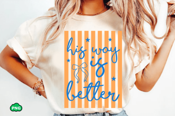 Stripes His Way Is Better SVG, Faith PNG Review